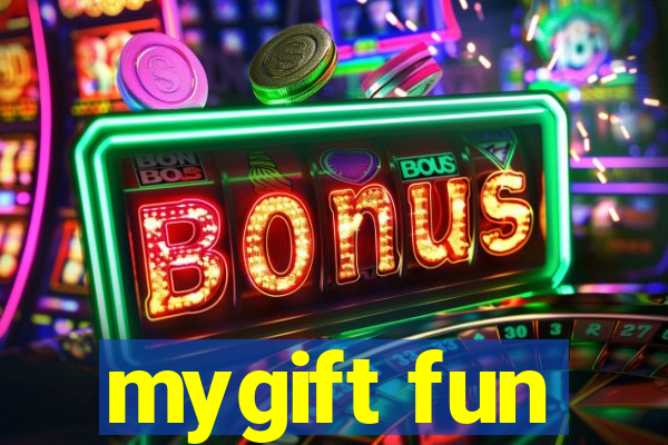 mygift fun