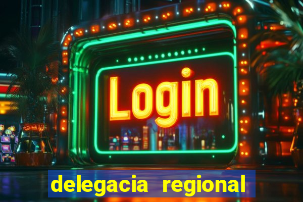 delegacia regional do trabalho