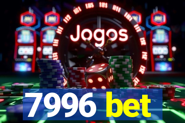 7996 bet