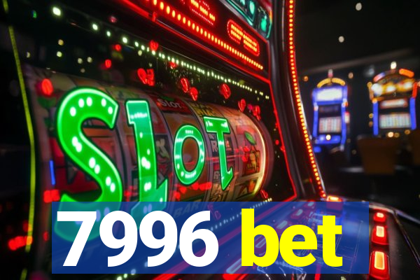 7996 bet