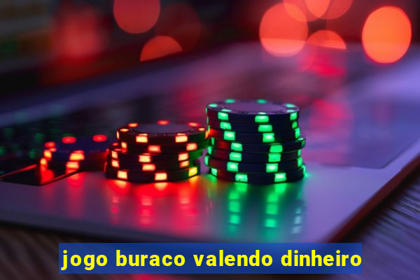 jogo buraco valendo dinheiro