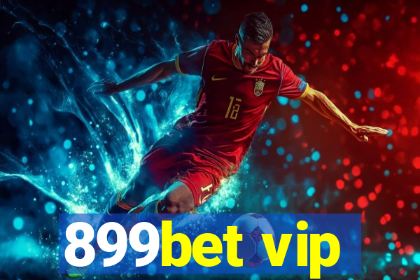 899bet vip