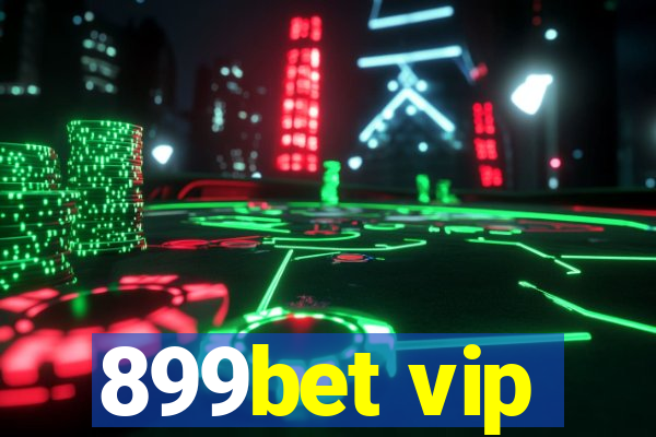 899bet vip