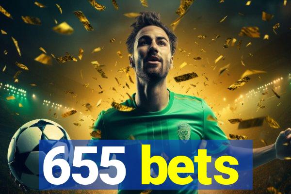 655 bets