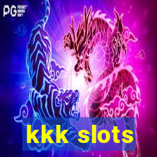 kkk slots