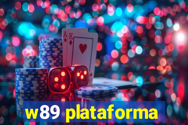 w89 plataforma