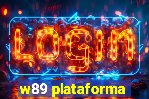 w89 plataforma