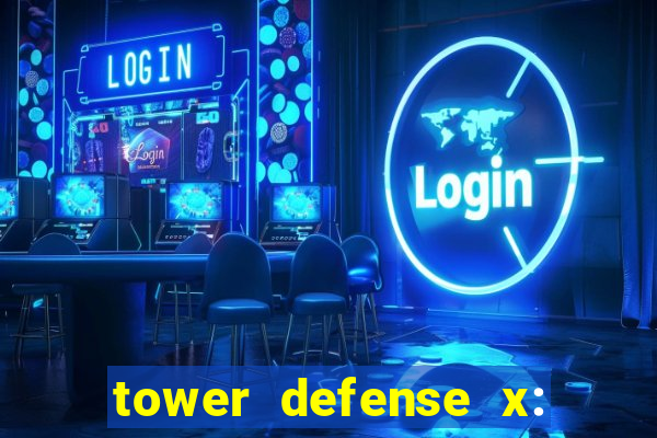 tower defense x: beta codes