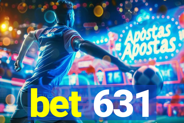 bet 631