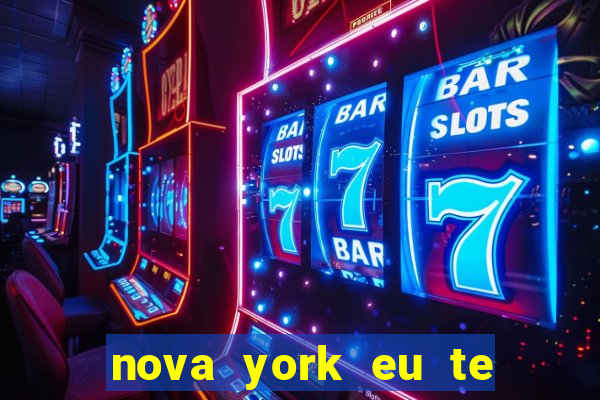 nova york eu te amo filme completo dublado