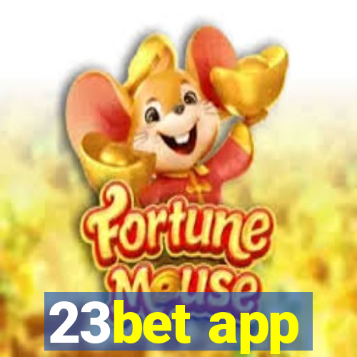 23bet app