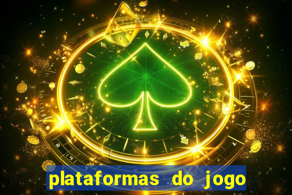 plataformas do jogo do tigre