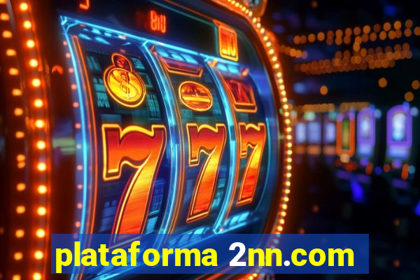 plataforma 2nn.com