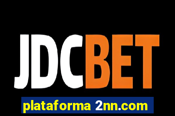 plataforma 2nn.com