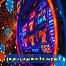 jogos pagamento paypal