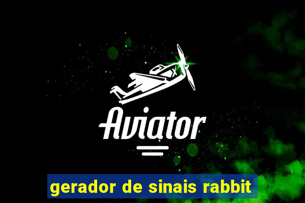 gerador de sinais rabbit