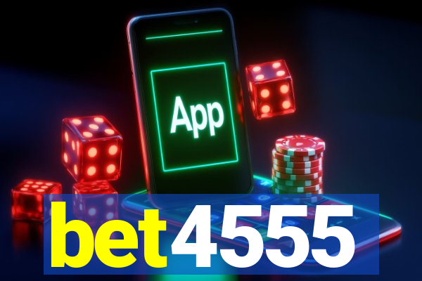 bet4555