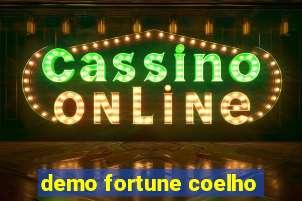 demo fortune coelho