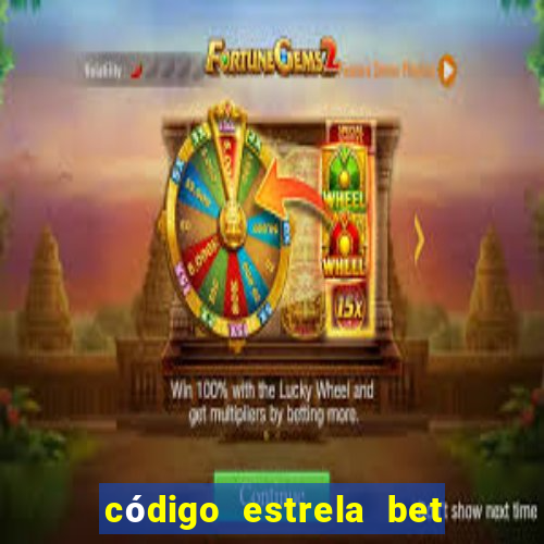 código estrela bet 5 reais