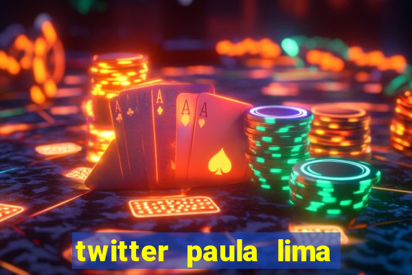 twitter paula lima musa do corinthians