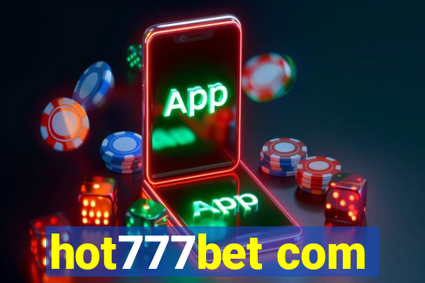 hot777bet com