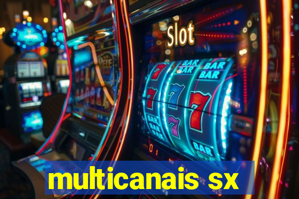 multicanais sx