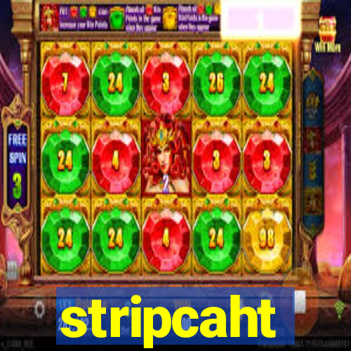 stripcaht