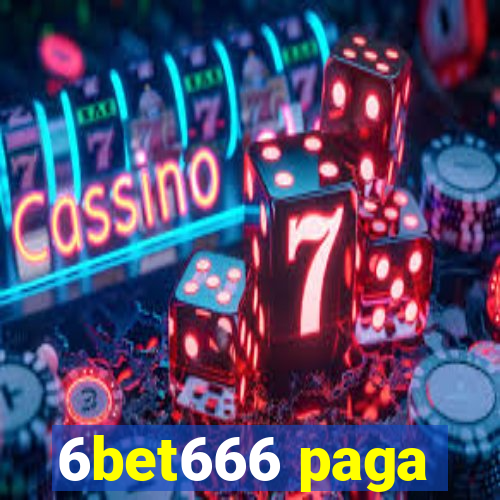 6bet666 paga