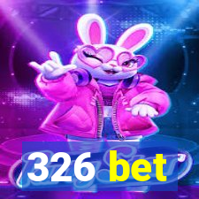 326 bet