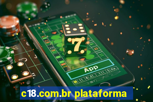 c18.com.br plataforma