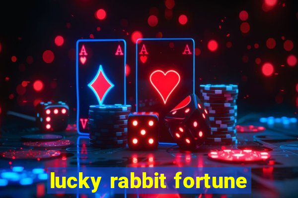 lucky rabbit fortune