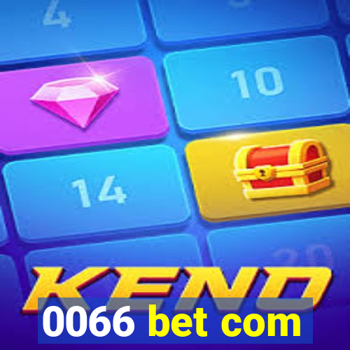 0066 bet com