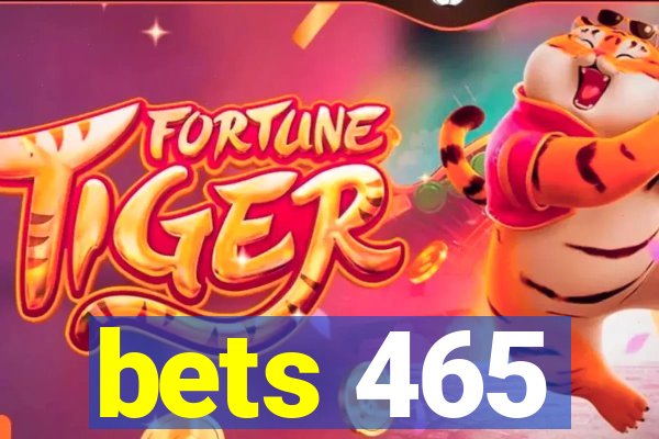 bets 465