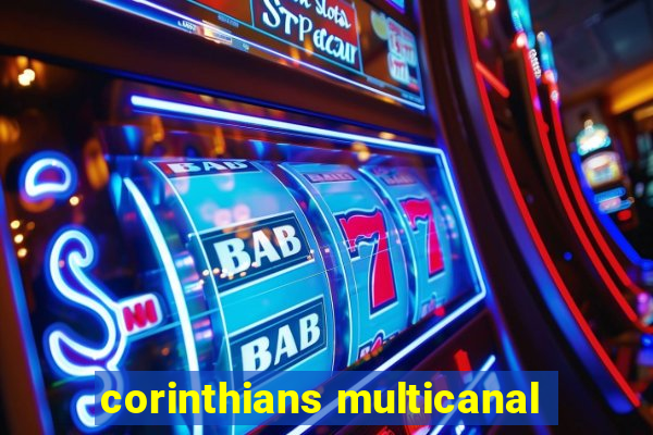 corinthians multicanal