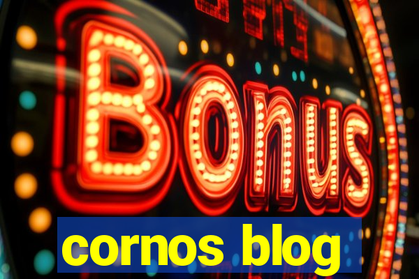 cornos blog