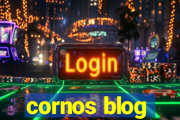 cornos blog