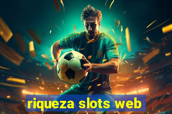 riqueza slots web