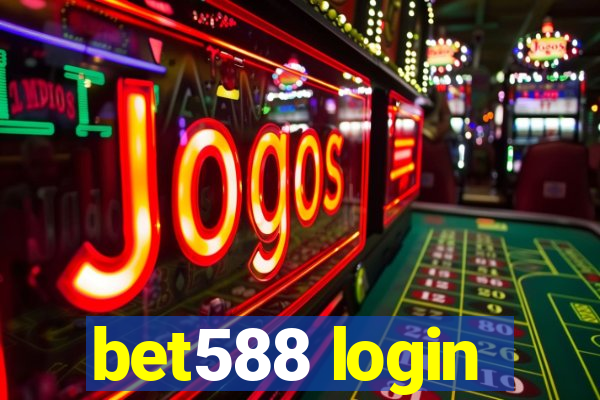 bet588 login