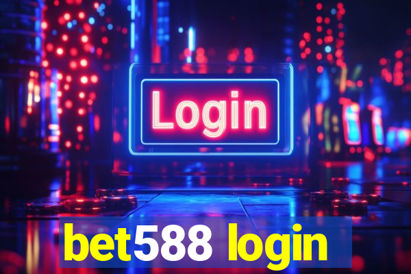 bet588 login