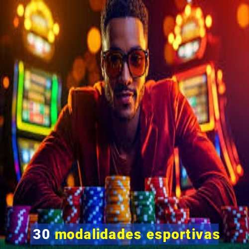 30 modalidades esportivas