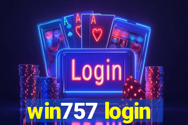 win757 login