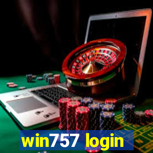 win757 login