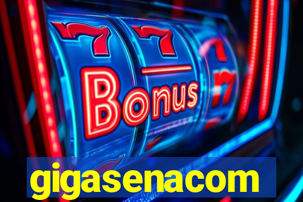 gigasenacom