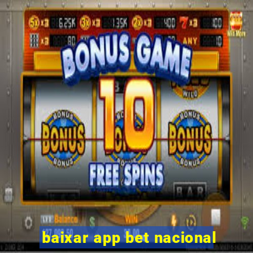 baixar app bet nacional