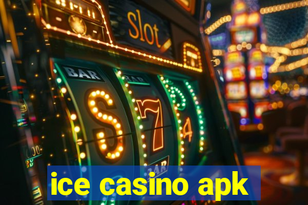 ice casino apk