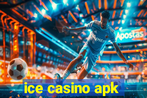 ice casino apk