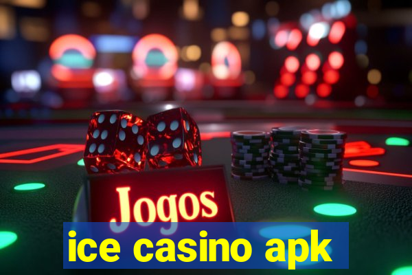 ice casino apk