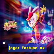 jogar fortune ox demo gratis