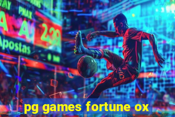 pg games fortune ox