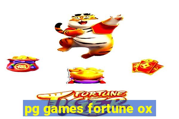 pg games fortune ox